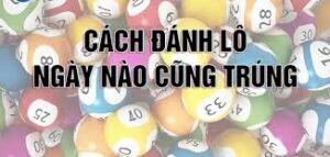 cách đánh đề online ngày nào cũng trúng